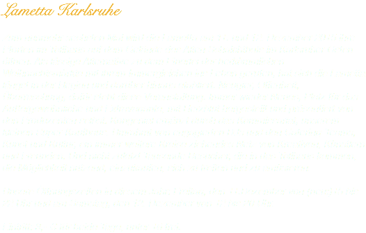 Lametta Karlsruhe Zum nunmehr sechsten Mal wird die Lametta am 11. und 12. Dezember 2015 ihre Pforten im Tollhaus auf dem Gelände des Alten Schalchthofs im Karlsruher Osten öffnen. Als lässige Alternative zu dem Einerlei der herkömmlichen Weihnachtsmärkte mit ihrem Immergleichen ins Leben gerufen, hat sich die Lametta längst in der Region und darüber hinaus etabliert. Neugier, Offenheit, Überraschung, dafür steht diese Veranstaltung. Immer wieder Neues, Platz für das Außergewöhnliche und Extravagante, mit Herzblut hergestellt und präsentiert von den Produzenten selbst. Kongenial ergänzt durch das Kommissariat, unserem kleinen Super-Kaufhaus. Umrahmt von engagierten DJs und den Catering-Teams, Kunst und Kultur, ein immer weitere Kreise ziehendes Netz von Kreativen, Künstlern und Freunden. Und nicht zuletzt Tausende Besucher, die in das Tollhaus kommen, die Möglichkeit nutzend, einzukaufen, sich zu treffen und zu amüsieren. Unsere Öffnungszeiten in diesem Jahr: Freitag, den 11.Dezember von (neu:)15 bis 22 Uhr und am Samstag, den 12. Dezember von 12 bis 20 Uhr. Eintritt: 3,- € für beide Tage, unter 16 frei.